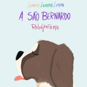 Lanona, Lanona, Lanona, A São Bernardo rabugentona